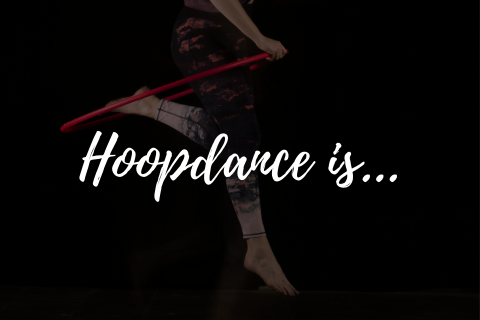 Hoopdance is meer dan leuke trucjes leren - De Hoepeljuf Hoopdance en Hoelahoeps