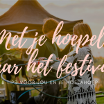 8 Tips voor wie met hoepel naar een festival gaat | Festival hoepelen
